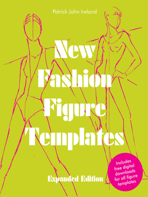 Title details for New Fashion Figure Templates--Expanded edition by Patrick John Ireland - Available